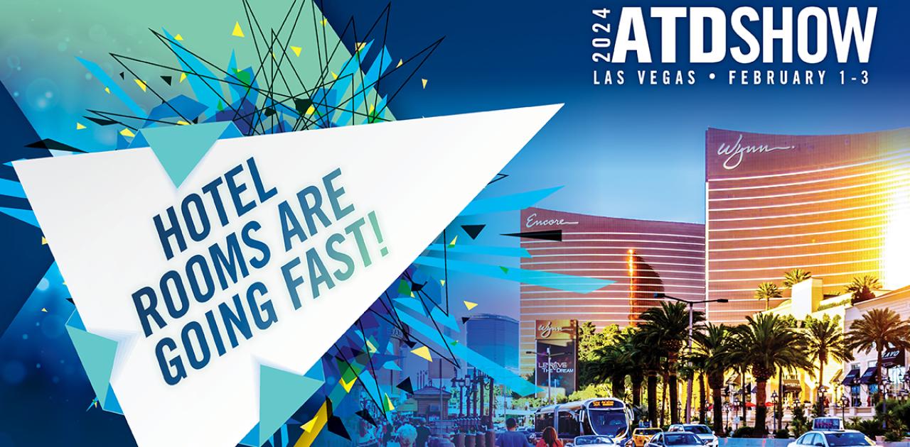 Register &amp; Book Your Hotel Now for ATD Show 2024 